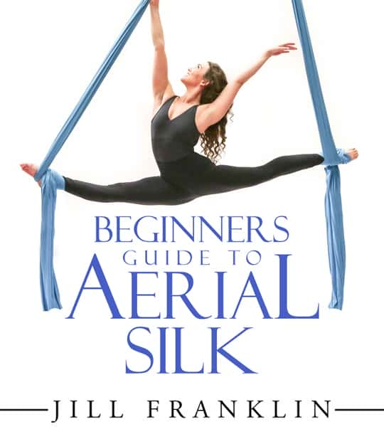 Beginners Guide to Aerial Silk with Jill Franklin